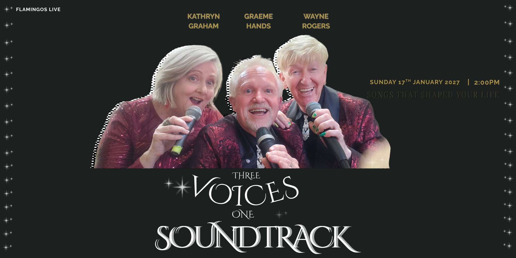 Kathryn Graham, Graeme Hands and Wayne Rogers in Three Voices, One Soundtrack, Sunday 17 January 2027 2:00pm at Flamingos Live
