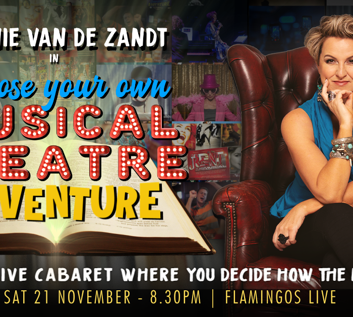 Queenie van de Zandt in Choose Your Own Musical Theatre Adventure, Saturday 21 November 8:30pm at Flamingos Live
